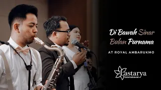 Download Di Bawah Sinar Bulan Purnama - R. Maladi | Live Cover by Lastarya Entertainment MP3