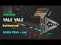 Download Lagu YALE YALE KARAOKE DARMANSYAH - NADA PRIA