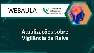 Webaula - Atualizações sobre Vigilância da Raiva