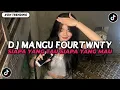 Download Lagu DJ MANGU FOURTWNTY (BOOTLEG) | DJ SIAPA YANG TAU SIAPA YANG MAU VIRAL TIKTOK 2025