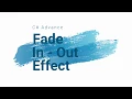 C WinForm UI - Fade In Out Effect