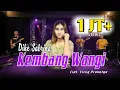Download Lagu KEMBANG WANGI - DIKE SABRINA (Official Music Video)Kembang Seng Wangi Go Sandaran Kupu Kupu