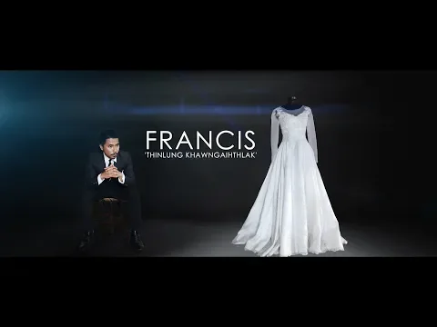 Download MP3 Francis 'Thinlung Khawngaihthlak' Official Lyrics Video