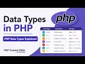 Data Types in PHP PHP Data Types Explained PHP Tutorial 2026