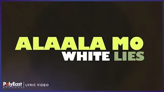 white lies alaala mo lyrics on screen 