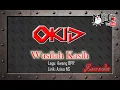 Download Lagu Okid Wasilah Kasih Kraoke No Vocal