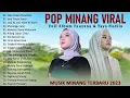 Download Lagu Lagu Pop Minang Terbaru \u0026 Terbaik 2023 - YAYA NADILA X FAUZANA Full Album Viral Tiktok !!!