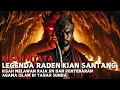 Lagu LEGENDA RADEN KIAN SANTANG | PUTRA PRABU SILIWANGI | CERITA RAKYAT JAWA BARAT | LEGENDA NUSANTARA