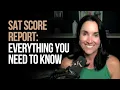 SAT Score Report Everything You Need to Know Kathleen Jasper