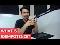 What is idempotence
