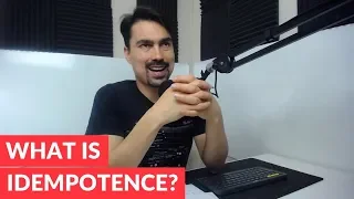 What is idempotence