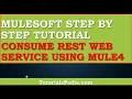 MuleSoft Step By Step Tutorial Consume a REST Web Service Using Mule4