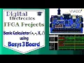 Basic Calculator Implemented on Basys 3 Board Verilog Step-by-Step Instructions