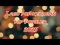Download Lagu Lagu kekinian Top Playlist Lagu Indonesia Terbaik 2025 | Lyodra-Mahalini-Tiara-Keisya-Nabila