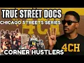 True Street Docs Presents The 4 Corner Hustlers