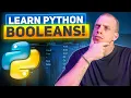 Learn Python Booleans in under 15 min 2023