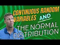 Continuous Random Variable and the Normal Distribution MUST WATCH for AP Statistics Topic 5 2