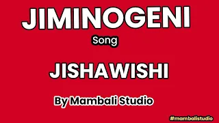 JIMINOGENI SONG JISHAWISHI NYIMBO MPYA 2025 BY MAMBALI STUDIO Fyp 