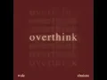 Overthink: WALE+Elmiene