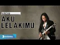 Download Lagu Virzha - Aku Lelakimu Felix Cover