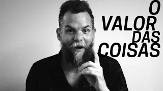 O Valor das Coisas | Marcos Piangers