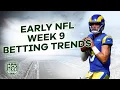 NFL Week 9 EARLY Look at the Lines Picks Predictions and Betting Advice