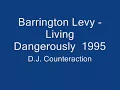 Barrington Levy    Living Dangerously  1995