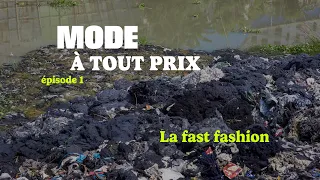 Mode à tout prix (1/4): les ravages de la fast fashion