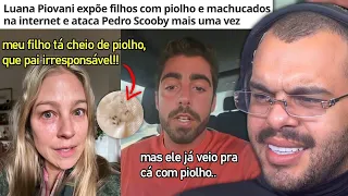 LUANA PIOVANI CULPA PEDRO SCOOBY PELOS PIOLHOS NO FILHO E OS DOIS TRETAM NOS STORY