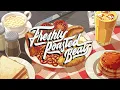 morning breakfast. 🍳 jazzy & assorted lofi mix
