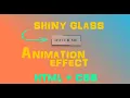 Shiny Glass Button Hover Effect HTML CSS