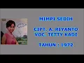 TETTY KADI - MIMPI SEDIH (Cipt. A. Riyanto)