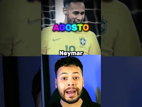 O SEU MÊS É O SEU NEYMAR