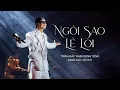 Download Lagu Ngôi Sao Lẻ Loi - Phan Đinh Tùng | Live Performance