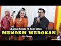Download Lagu MENDEM WEDOKAN - Chandra Kirana Ft Atim Satus || Swara Nada Music - Rembo Audio