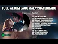 ALBUM LAGU GALAU SEDIH π PATAH HATI π COCOK UNTUK MENEMANI HARIMU