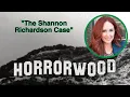 The Shannon Richardson Case