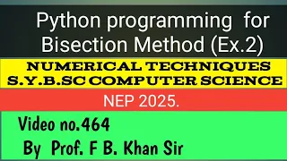 Python programming for Bisection Method S Y B C S Mathematics Practical