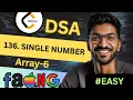 Array-6 136 Single Number Beginner Medium Advanced Level