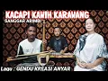 Download Lagu GENDU KREASI ANYAR VERSI KACAPI KAWIH KARAWANG