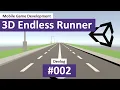 3D Endless Runner for Mobile in Unity - Spawning Roads