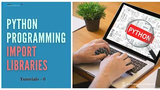 Python Programming Tutorial 006 - Import Libraries Exev Consulting Inc