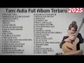 Download Lagu Tami Aulia Full Album Terbaru 2025   Top 39 Cover Terpopuler Lagu Galau