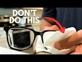 The Right Way To Clean Your Glasses