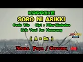 Download Lagu KARAOKE SORO NI ARIKKI Nada Pria / Cowok ( A = Do ) | Jen Manurung | Oasis Trio | Lagu Batak Populer