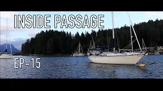 Life is Like Sailing – Inside Passage – Ep 15