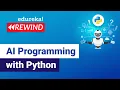 AI Programming with Python Python for Artificial Intelligence Edureka DL Rewind-1