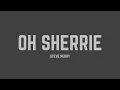 Steve Perry - Oh Sherrie