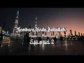 Download Lagu Kembara Rindu Baitullah Episod 2