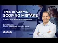 CMMC Scoping The CUI Mistake That Fails Most Assessments